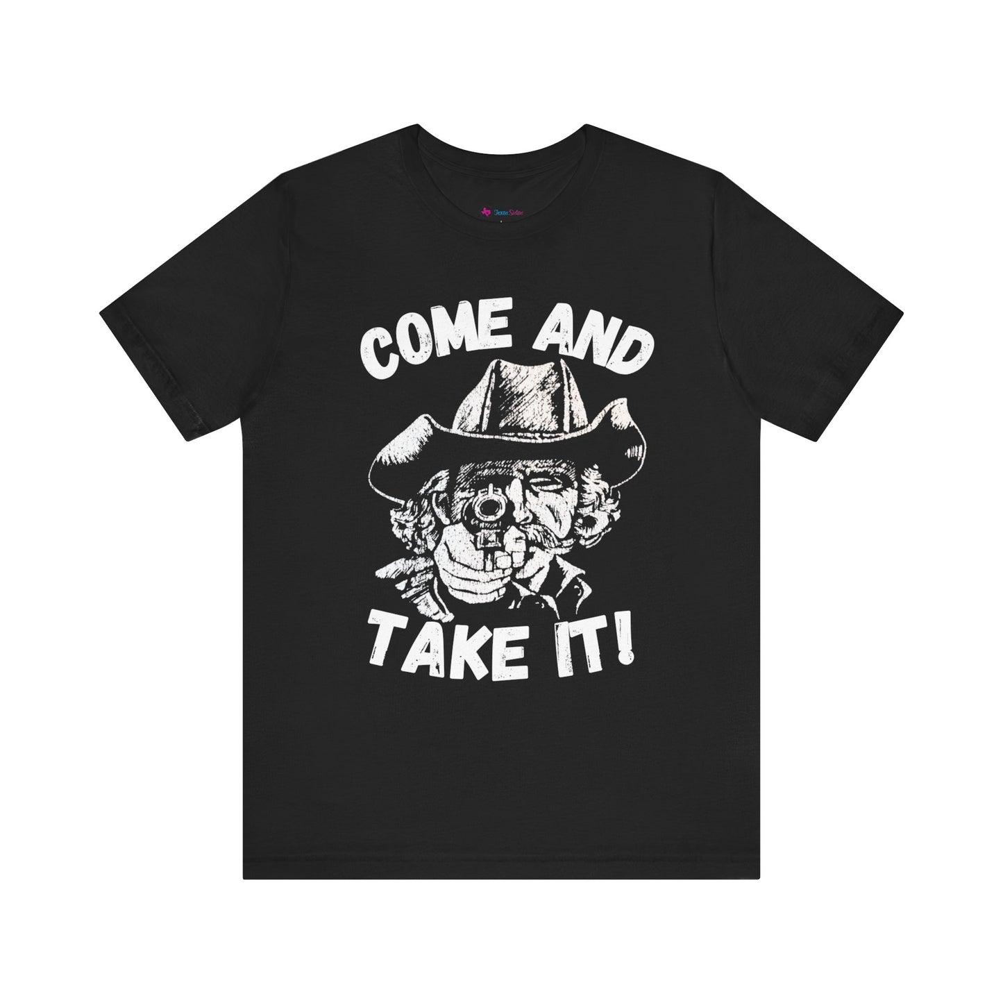 Cowboy T-Shirt - Come and Take It!