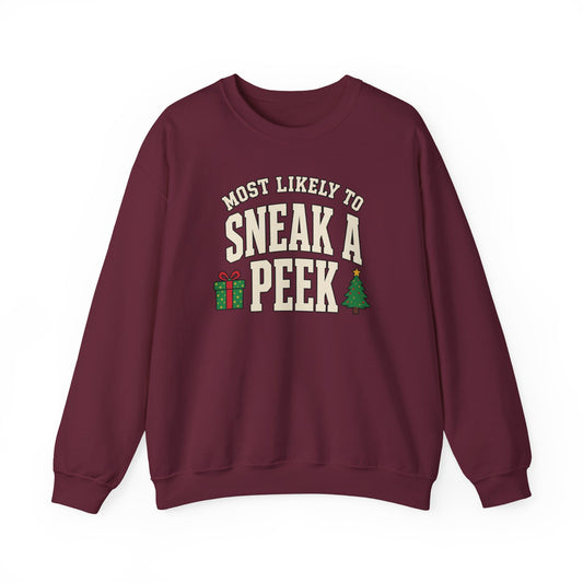 Most Likely To Sneak A Peek Sweatshirt - Funny Christmas Crewneck