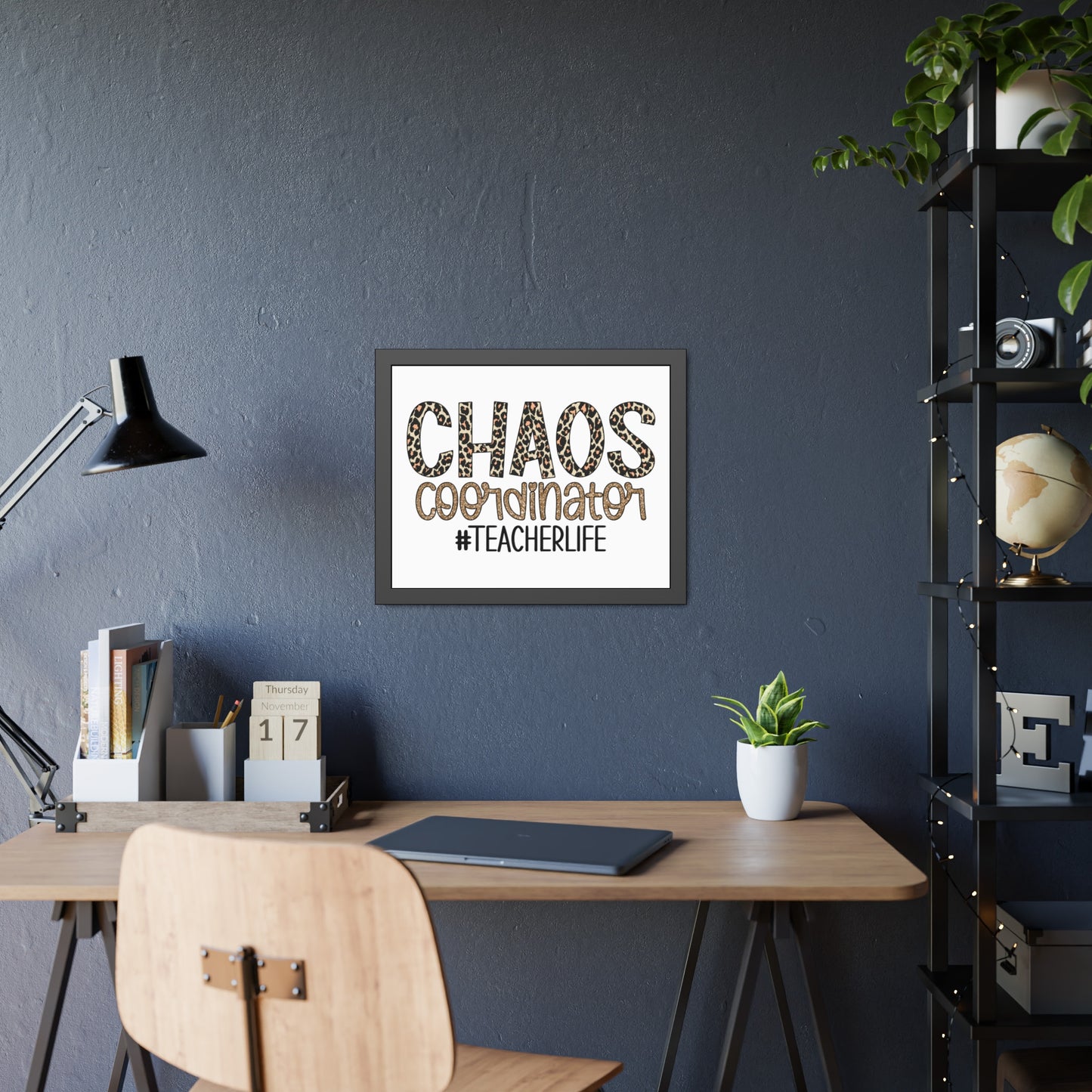 Teacher Life Framed Paper Posters - Chaos Coordinator Decor, Classroom Wall Art, Teacher Gift, Office Print, Inspirational Decor