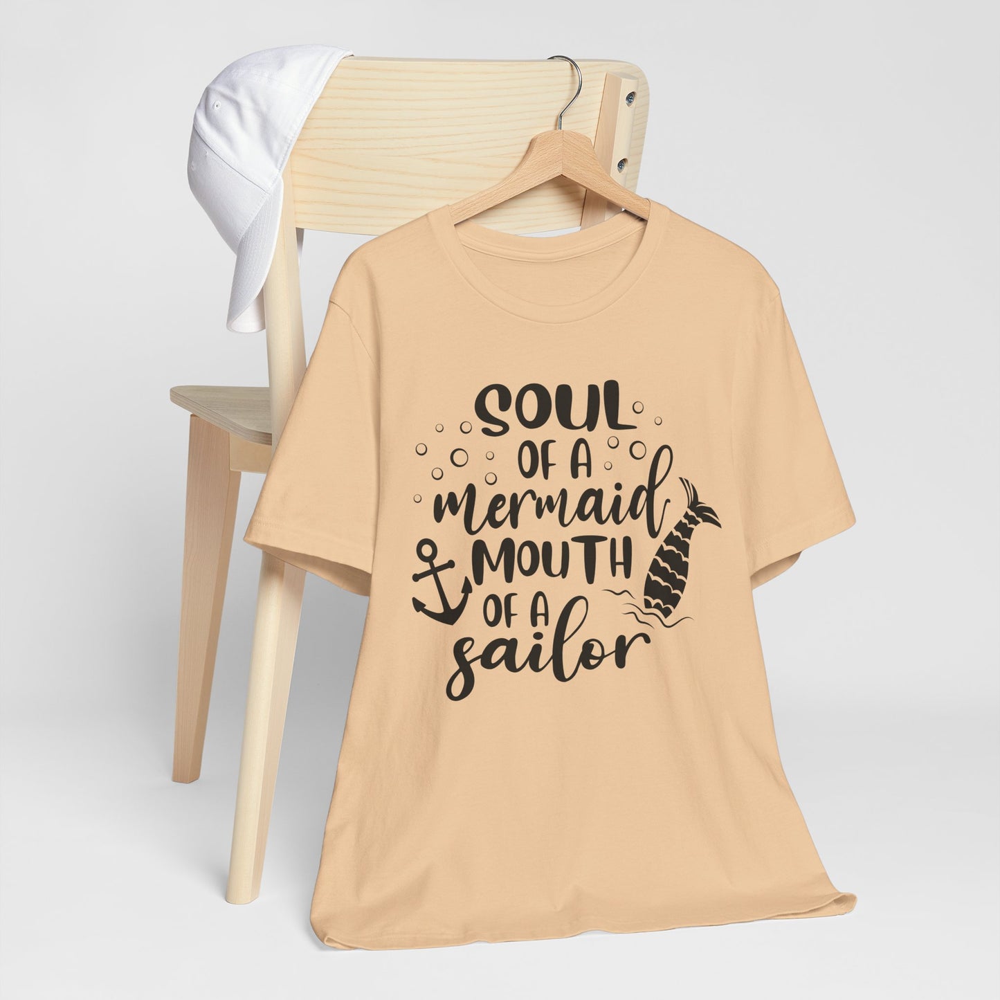 Soul of a Mermaid mouth of a Sailor T-Shirt - Lots of colors