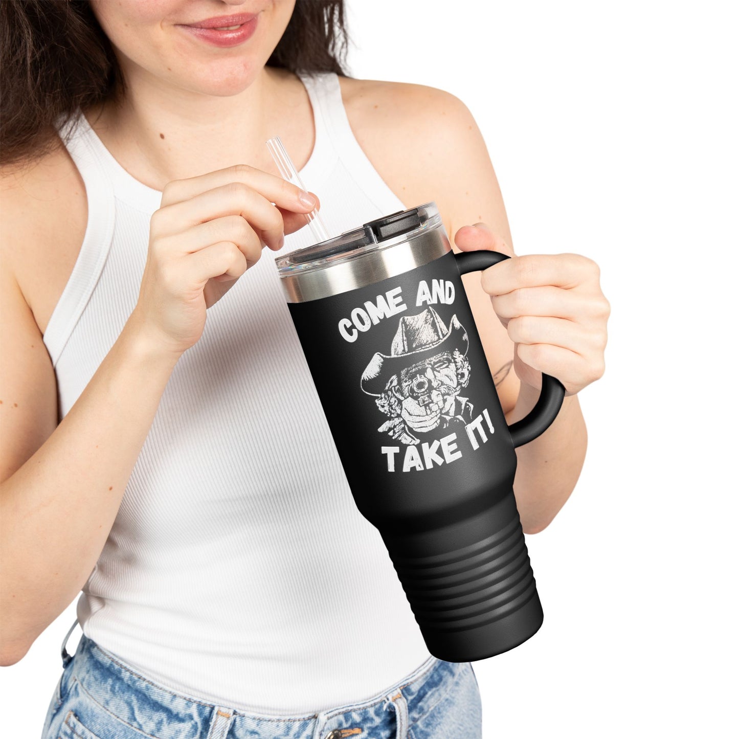 BIG Stainless Steel Come and Take It Insulated Travel Mug
