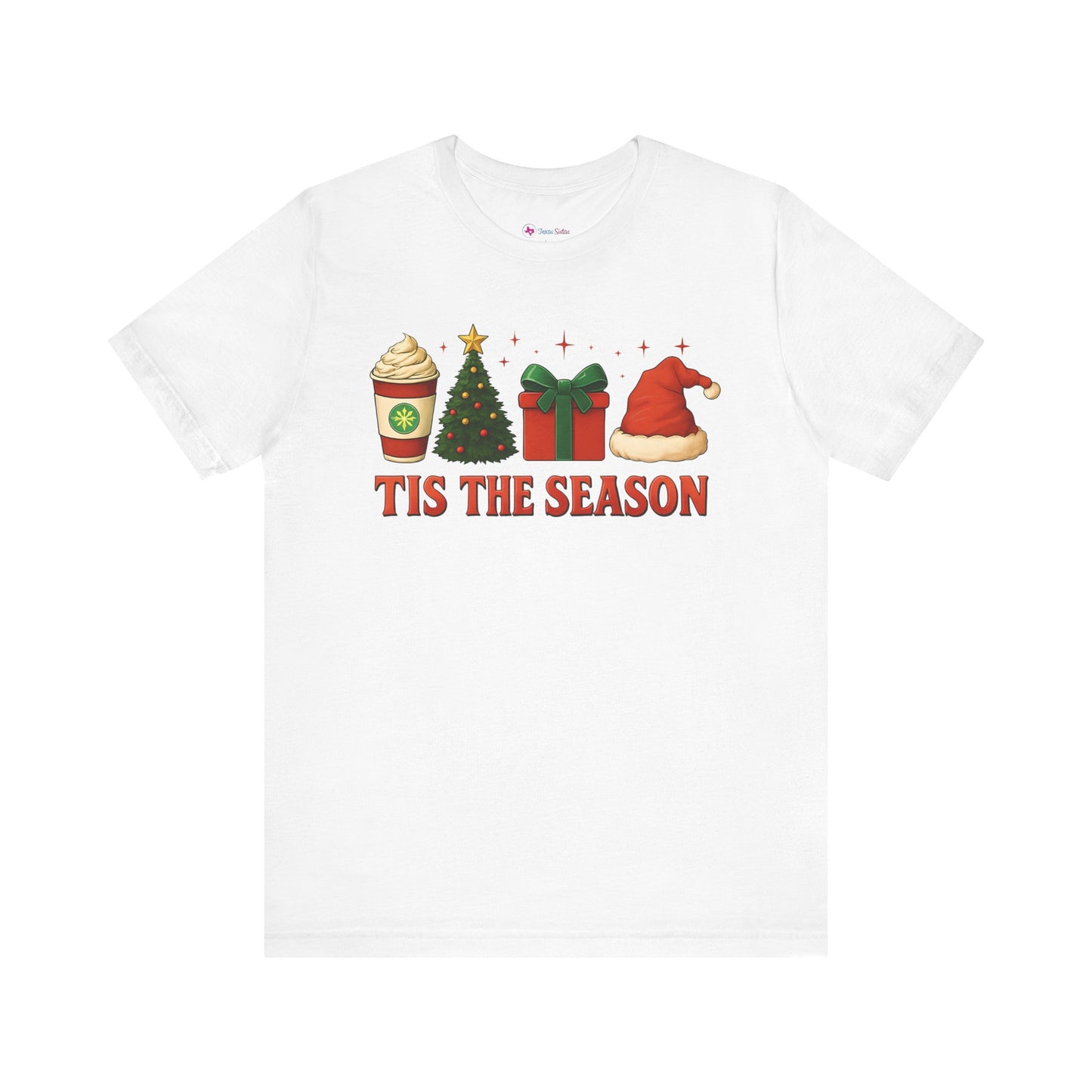 Christmas T-Shirt - TIS' THE SEASON