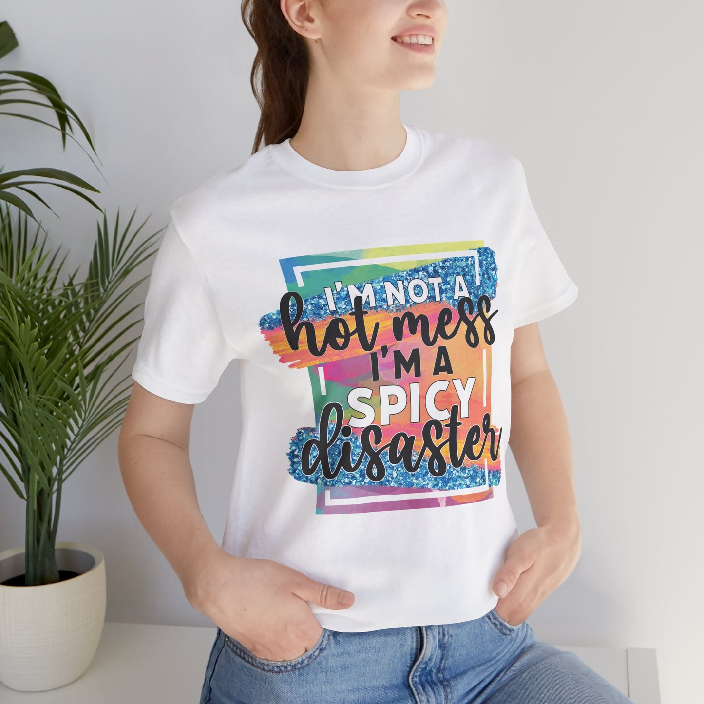 I'm a Spicy Disaster T-Shirt
