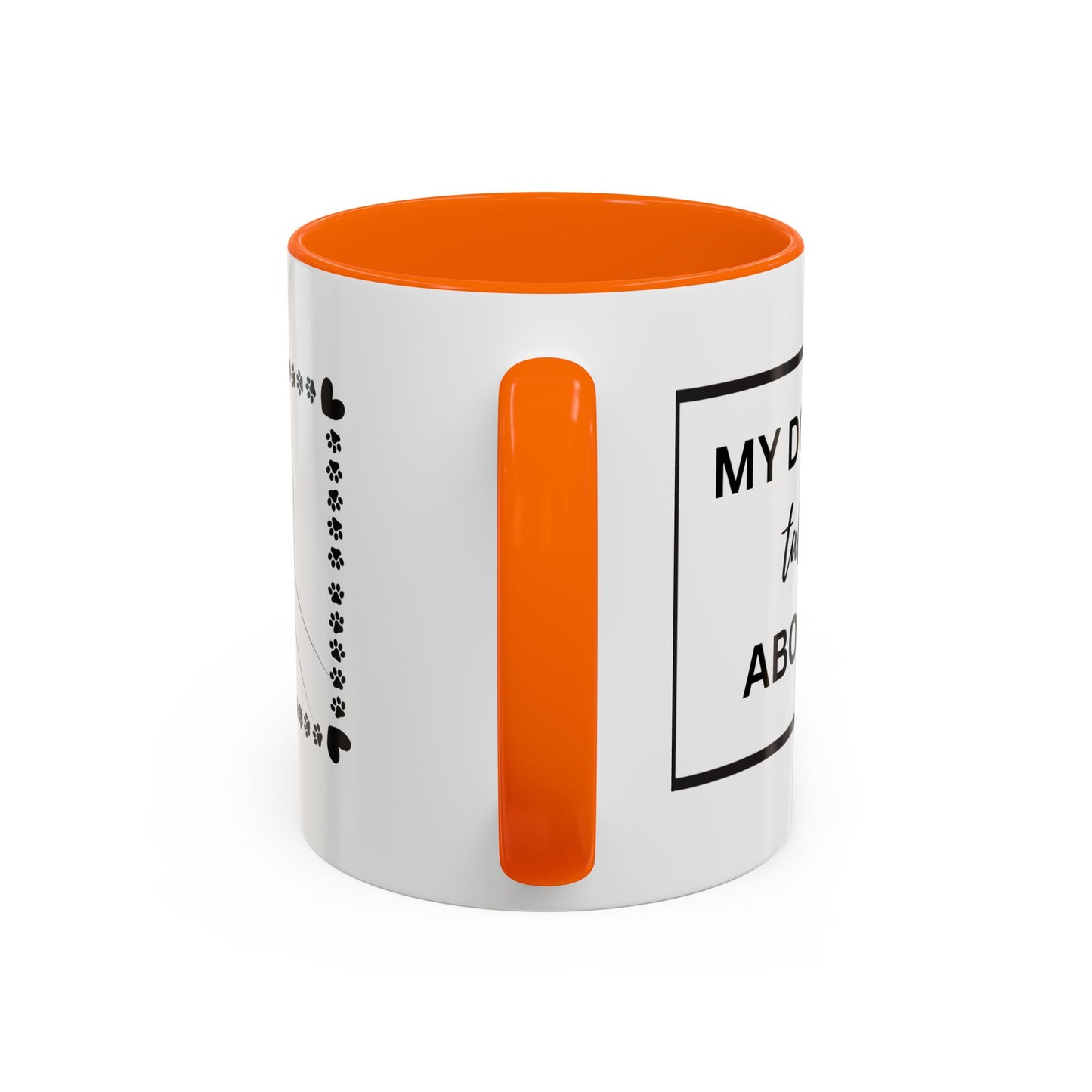 Funny Dog and I Talk Sh*t about you Coffee Mug