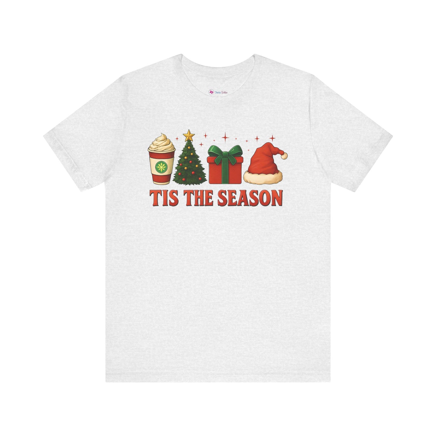 Christmas T-Shirt - TIS' THE SEASON