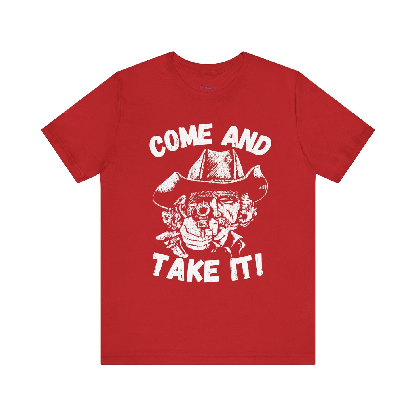 Cowboy T-Shirt - Come and Take It!