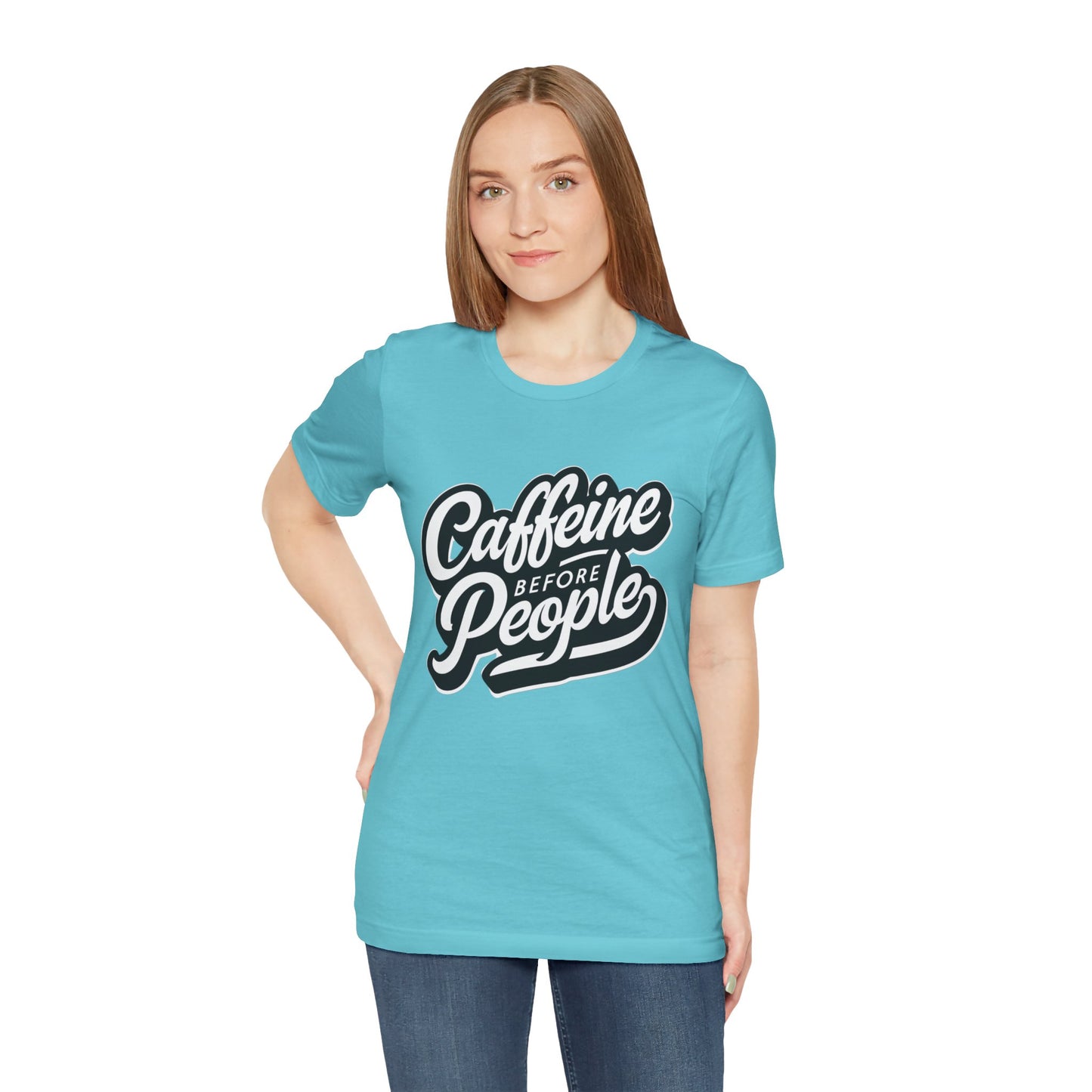 Caffeine Before People T-Shirt | Coffee Lover Tee
