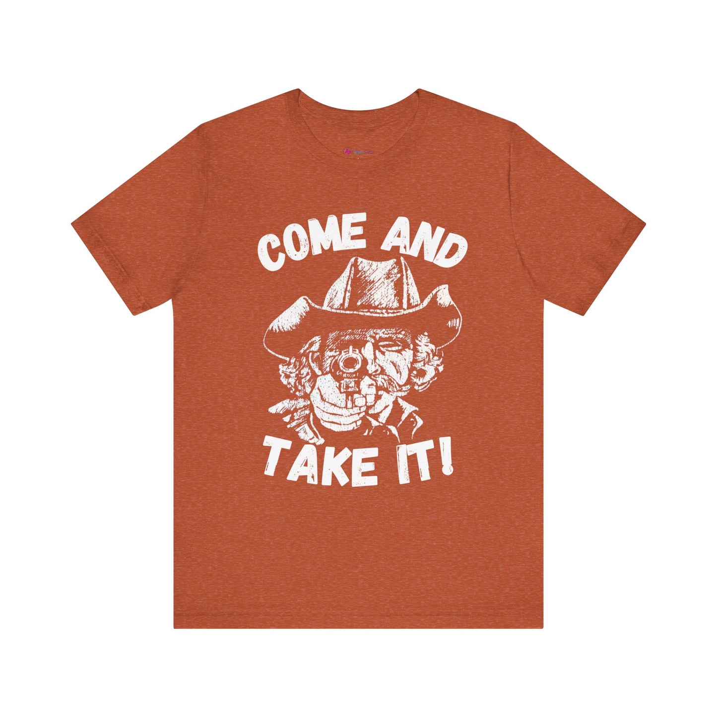 Cowboy T-Shirt - Come and Take It!