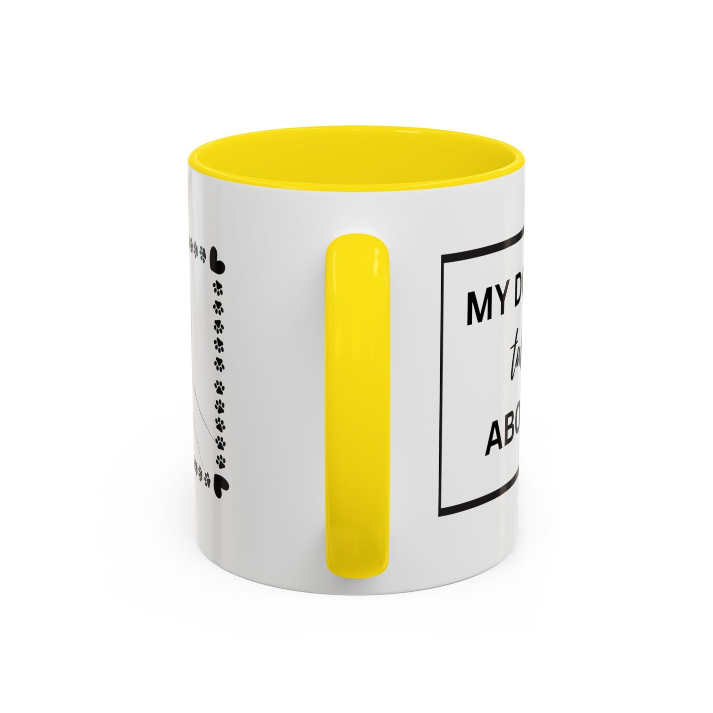 Funny Dog and I Talk Sh*t about you Coffee Mug