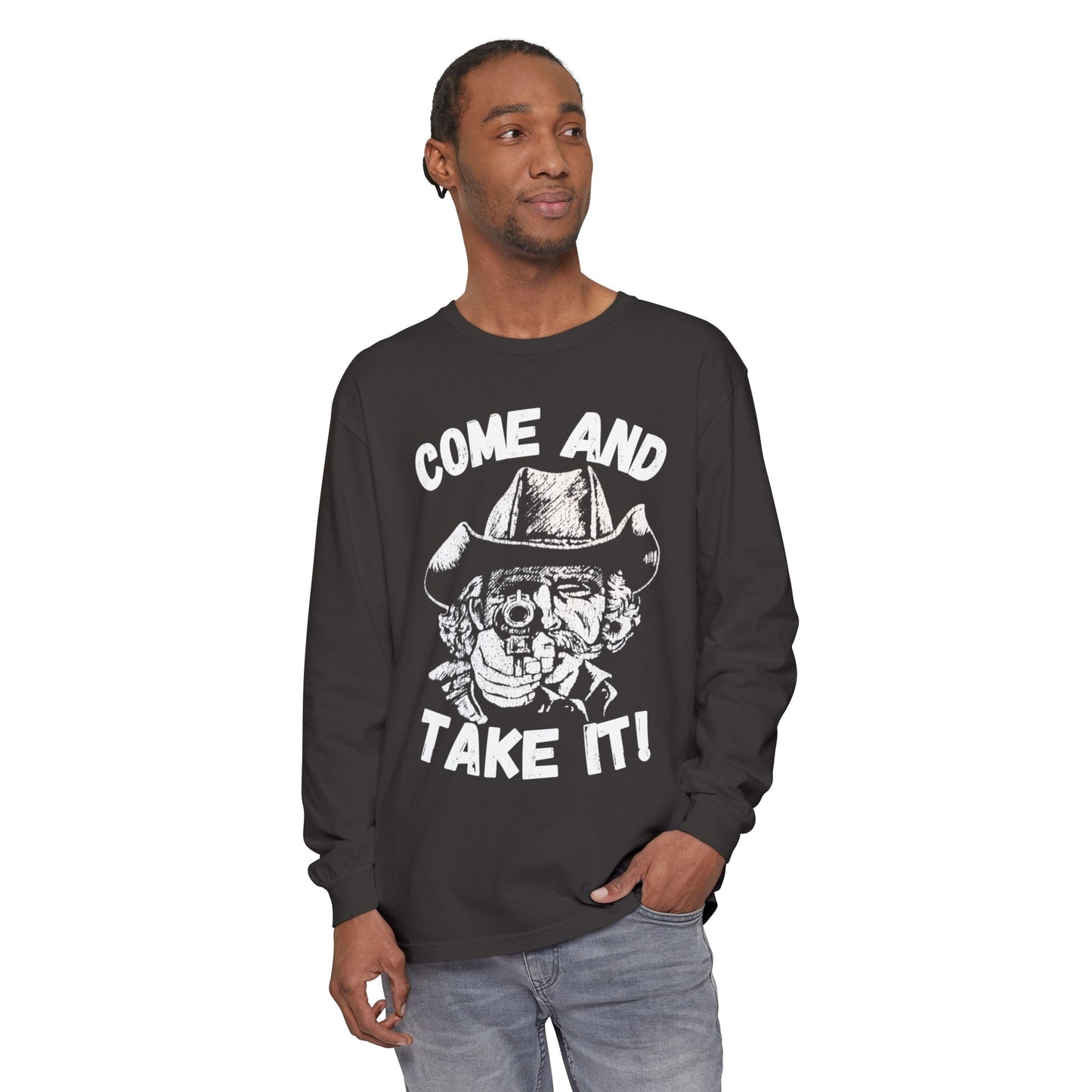 Cowboy Come and Take It Long Sleeve T-Shirt Unisex