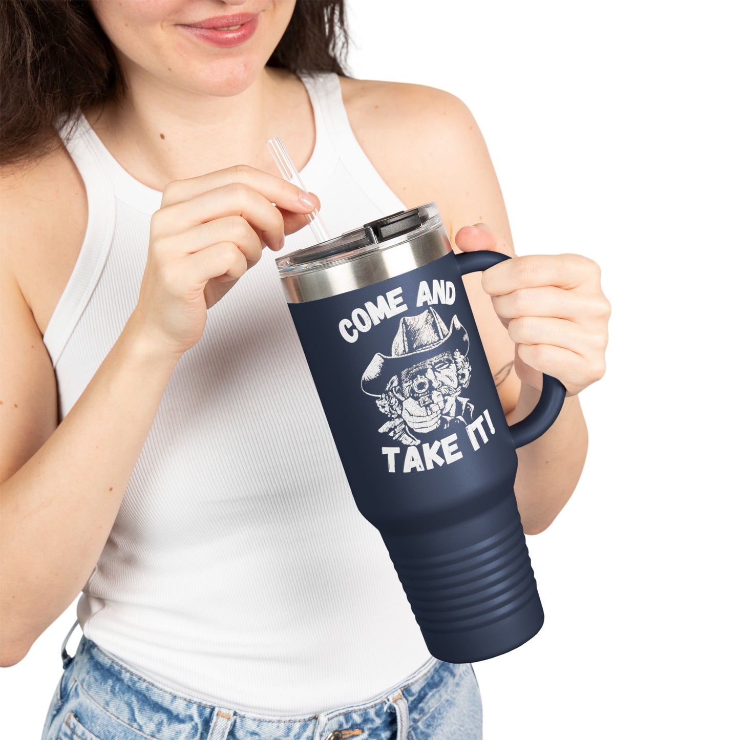 BIG Stainless Steel Come and Take It Insulated Travel Mug