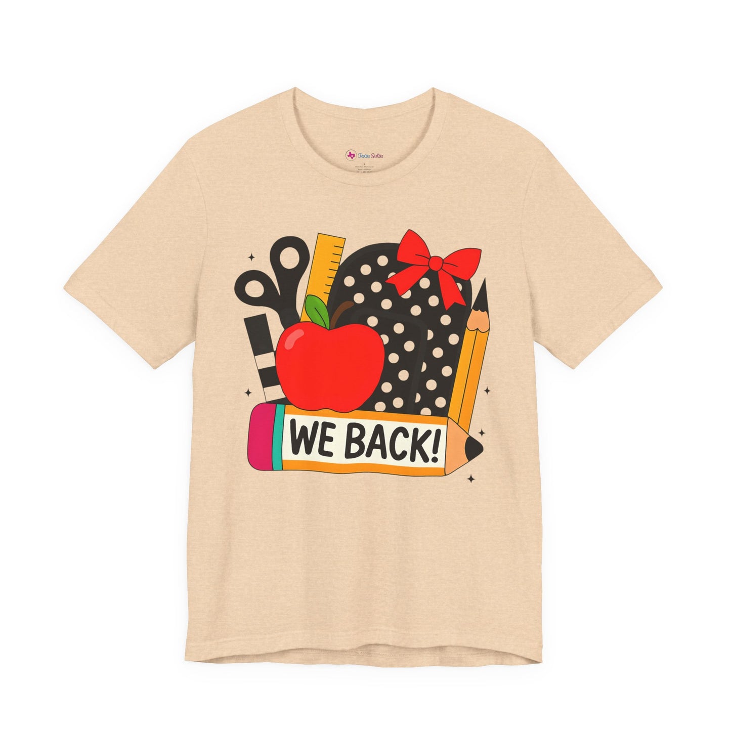 Cute Teacher T-shirt - WE BACK! Many Colors to choose from!