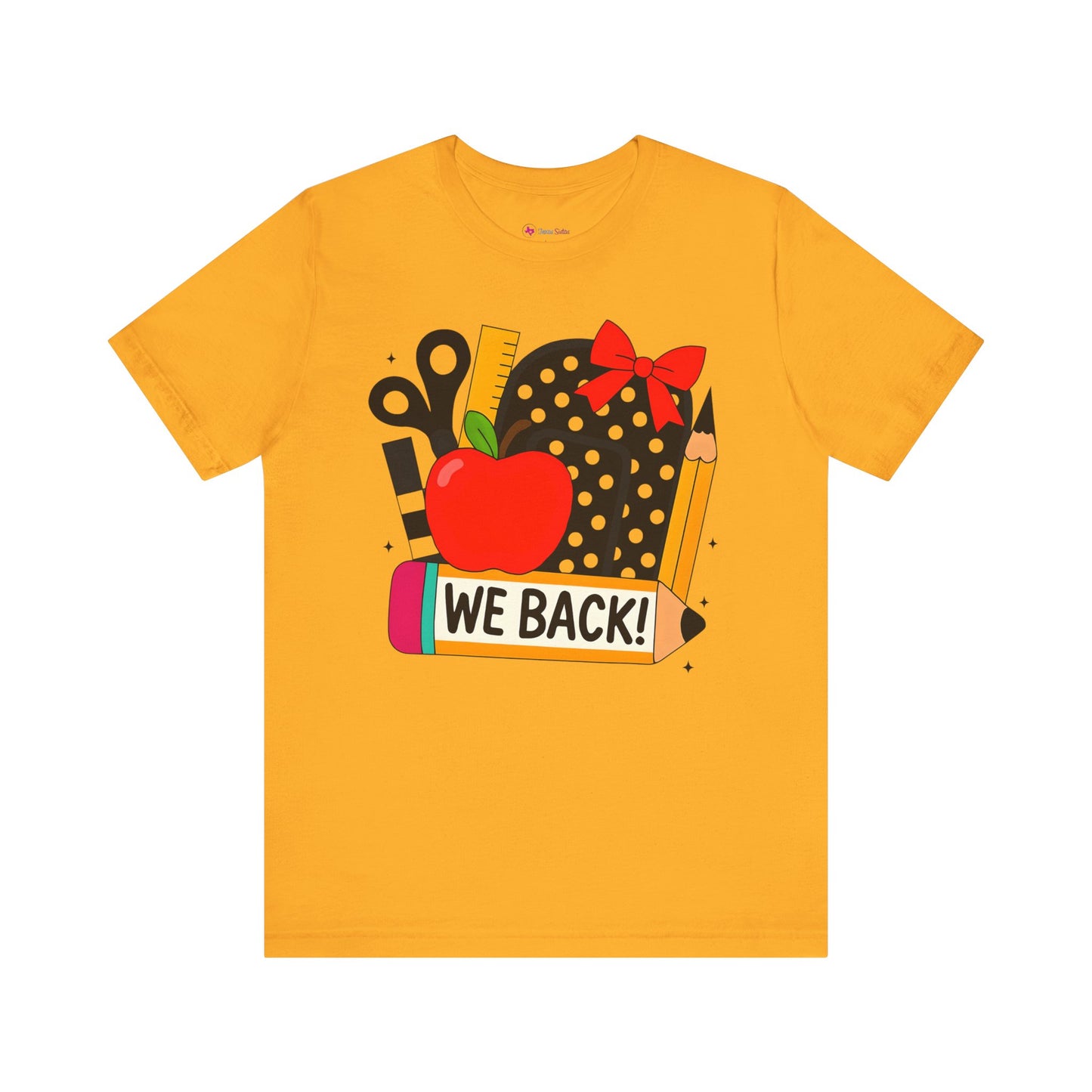Cute Teacher T-shirt - WE BACK! Many Colors to choose from!