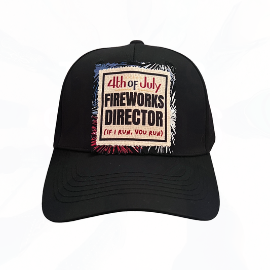 FIREWORKS DIRECTOR If I RUN You RUN Hat