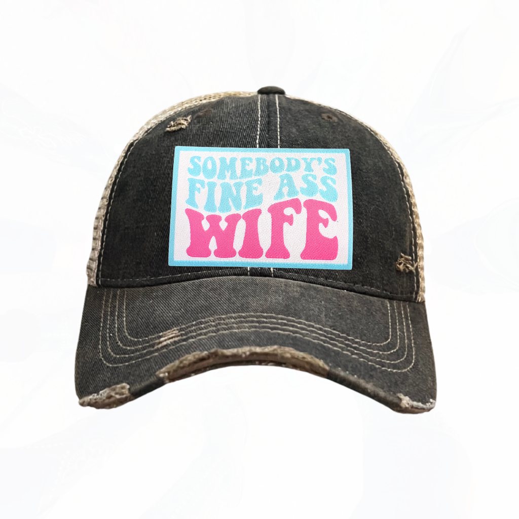 Somebody's Fine A Wife Trucker HAT