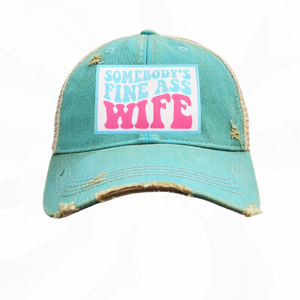 Somebody's Fine A Wife Trucker HAT
