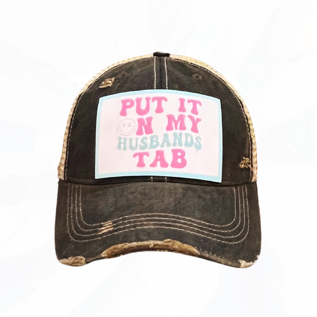 Put It On My Husband's Tab Trucker HAT