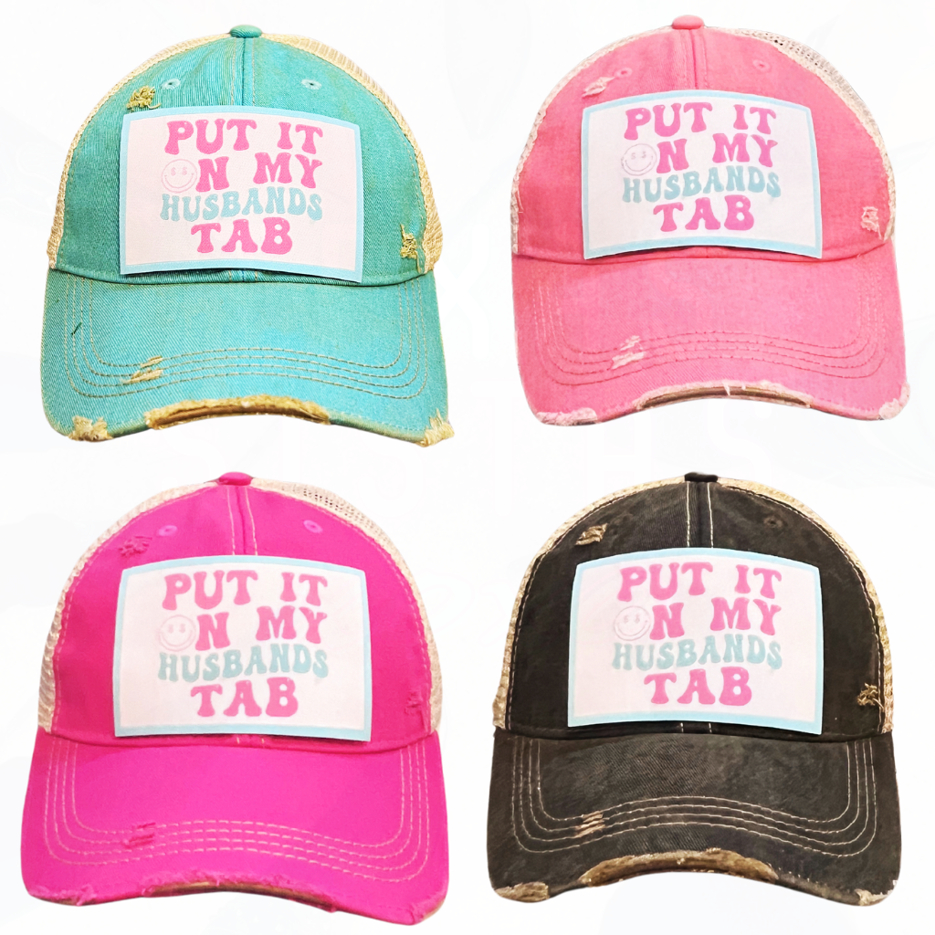 Put It On My Husband's Tab Trucker HAT