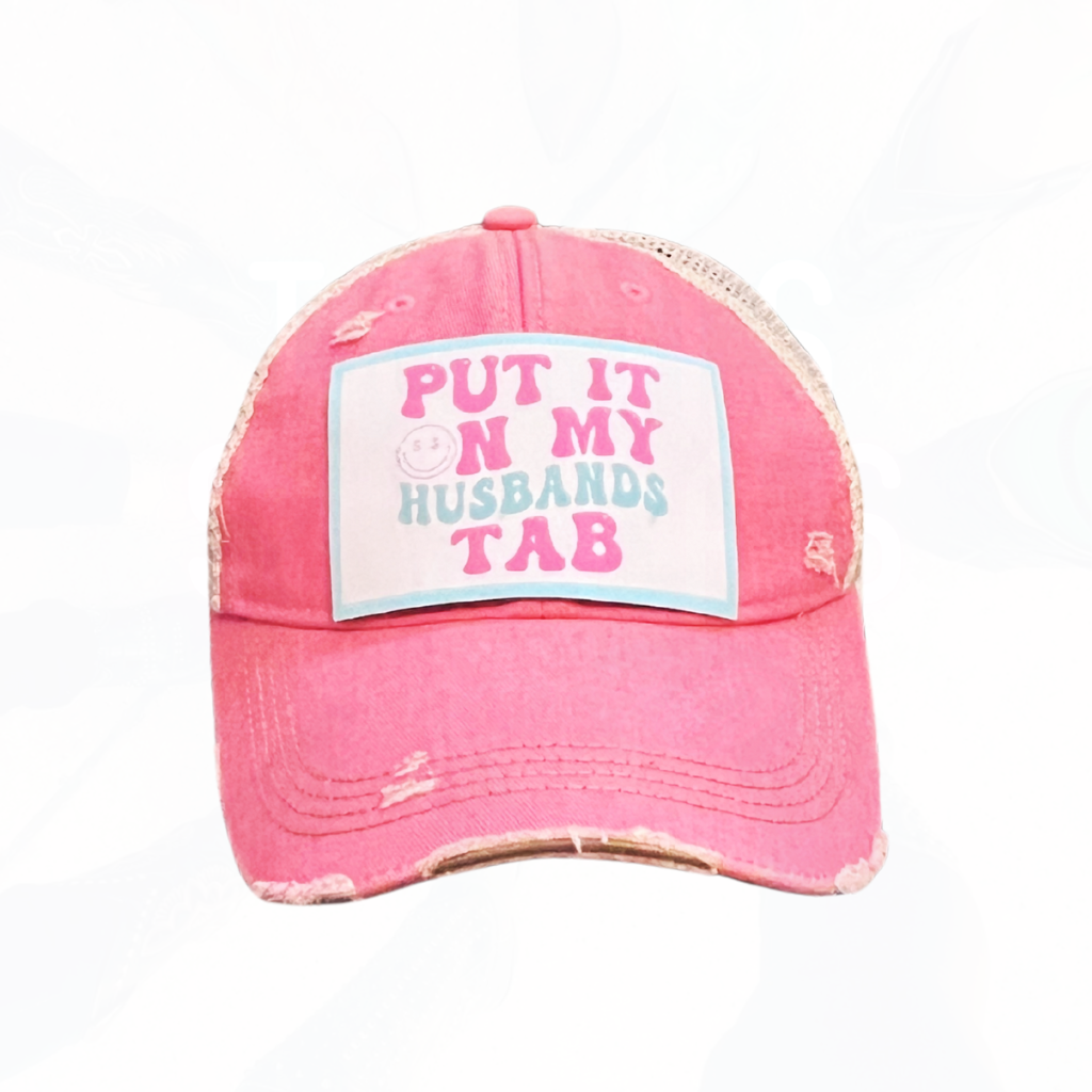 Put It On My Husband's Tab Trucker HAT