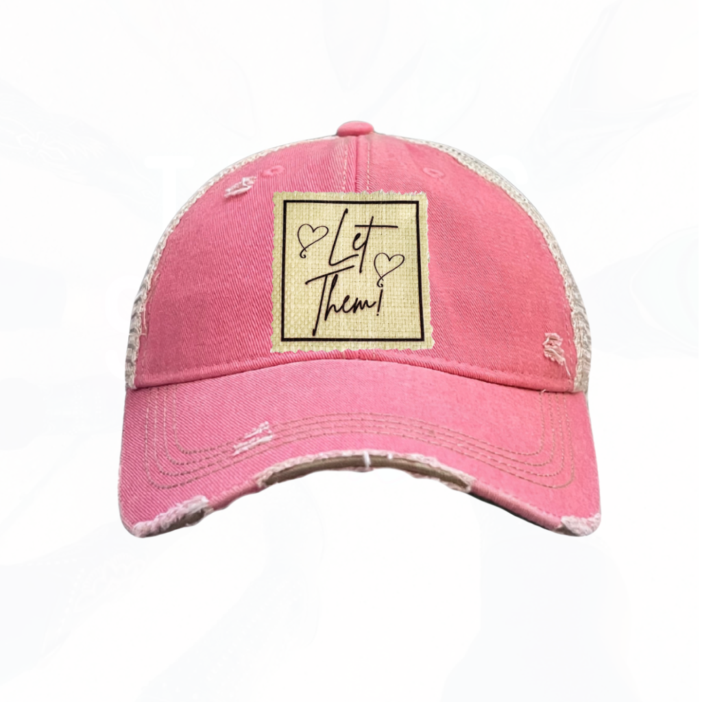LET THEM! Trucker Hats - 6 Colors