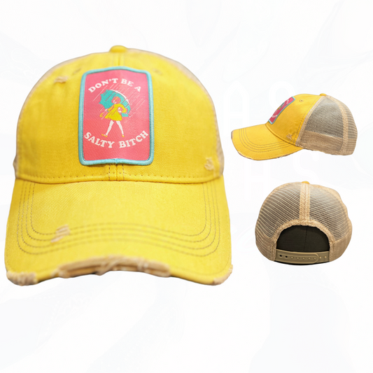 DONT BE A SALTY B*TCH HAT