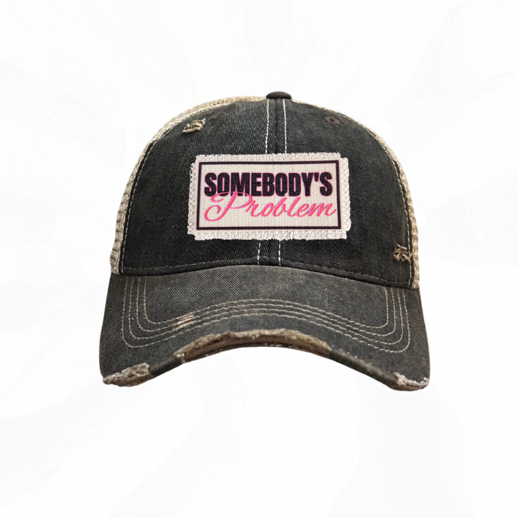 Somebody's Problem Trucker Hats - 5 Colors