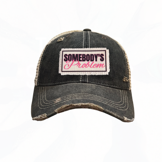 Somebody's Problem Trucker Hats - 5 Colors