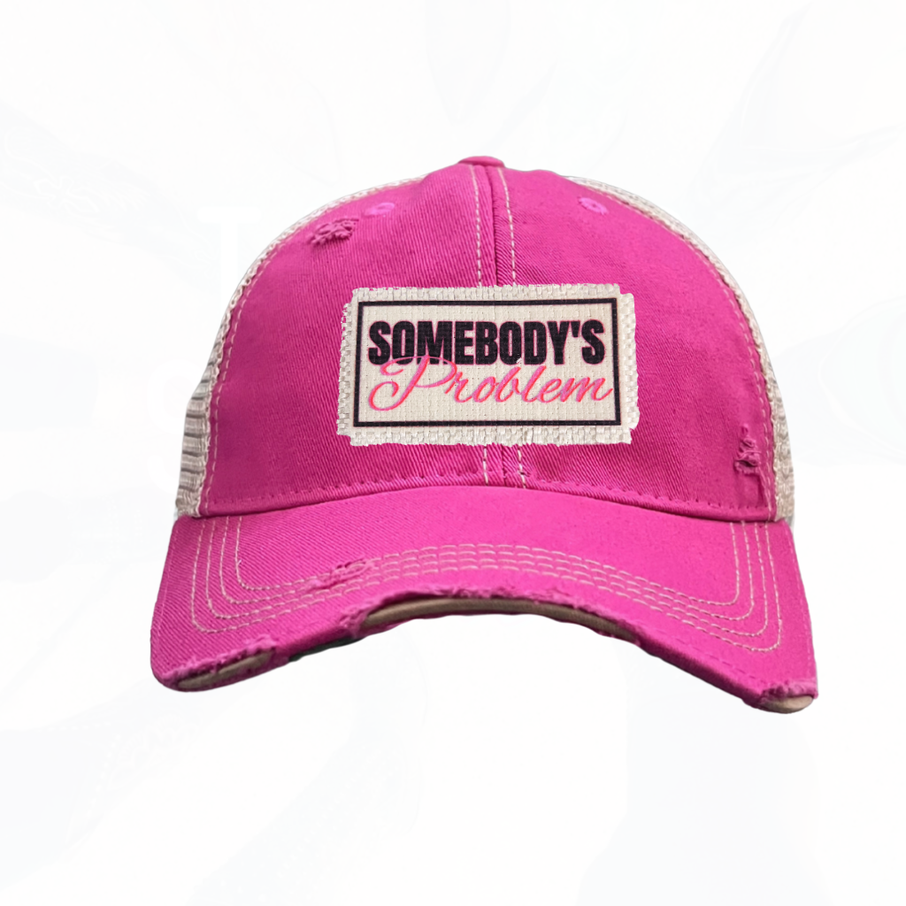 Somebody's Problem Trucker Hats - 5 Colors