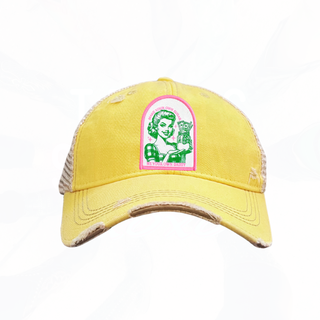 Make Your Own Sugar Be Your Own Daddy Patch Trucker HAT