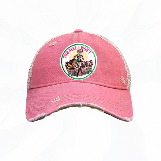 THE HELL I WON'T Cowgirl Trucker Hat - 6 Colors