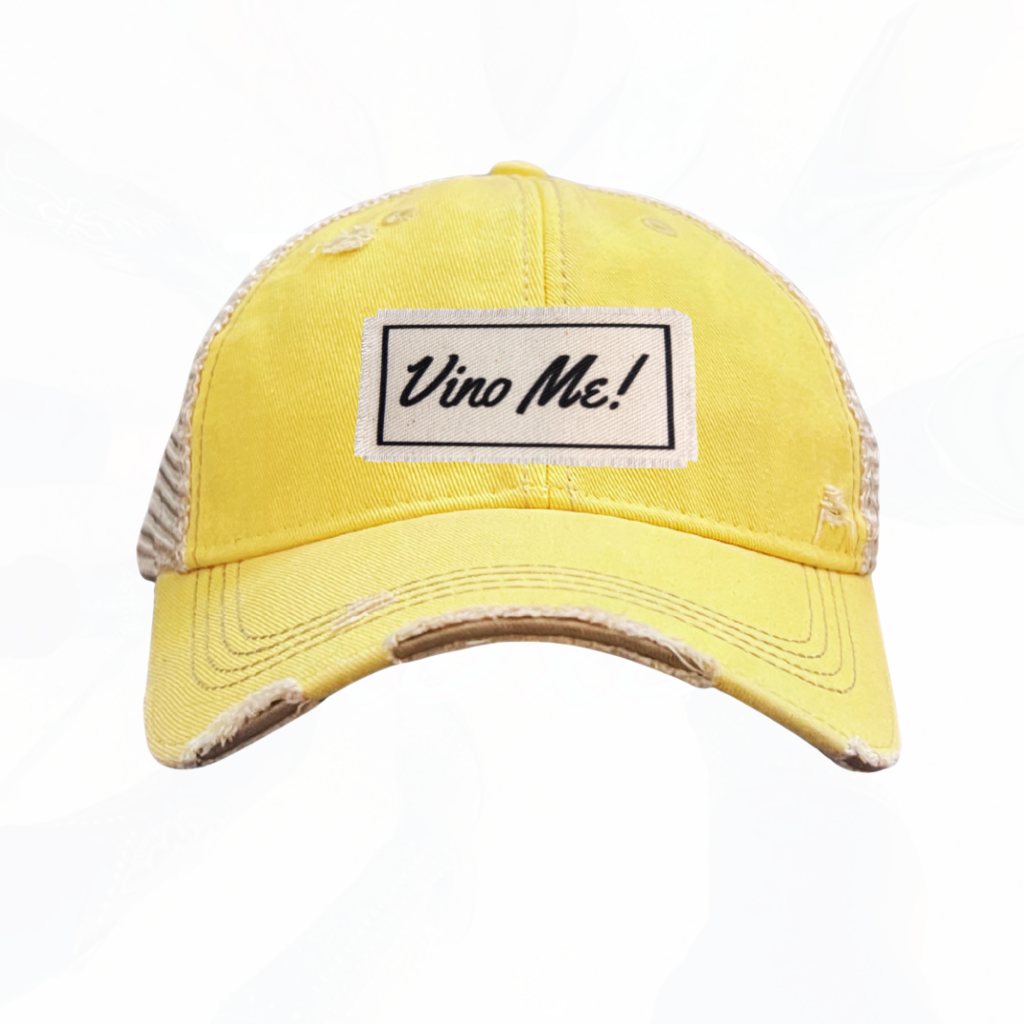 Vino Me! Trucker Hat - 7 Colors