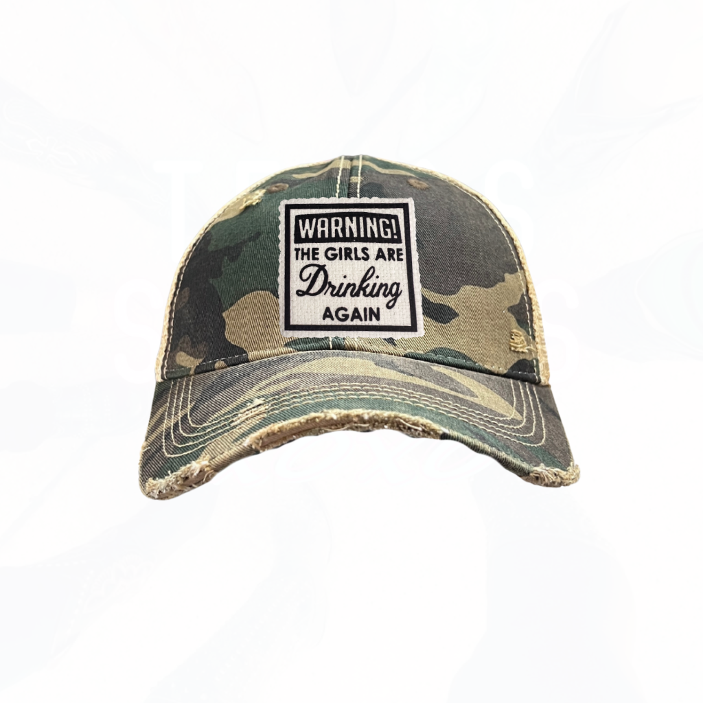 WARNING The Girls Are Drinking Again Trucker Hats - 7 Colors