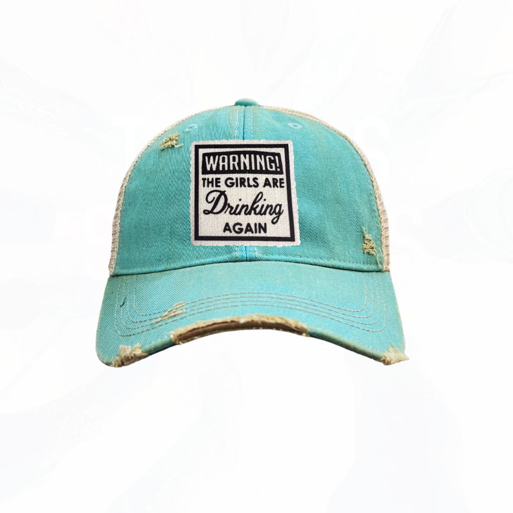 WARNING The Girls Are Drinking Again Trucker Hats - 7 Colors