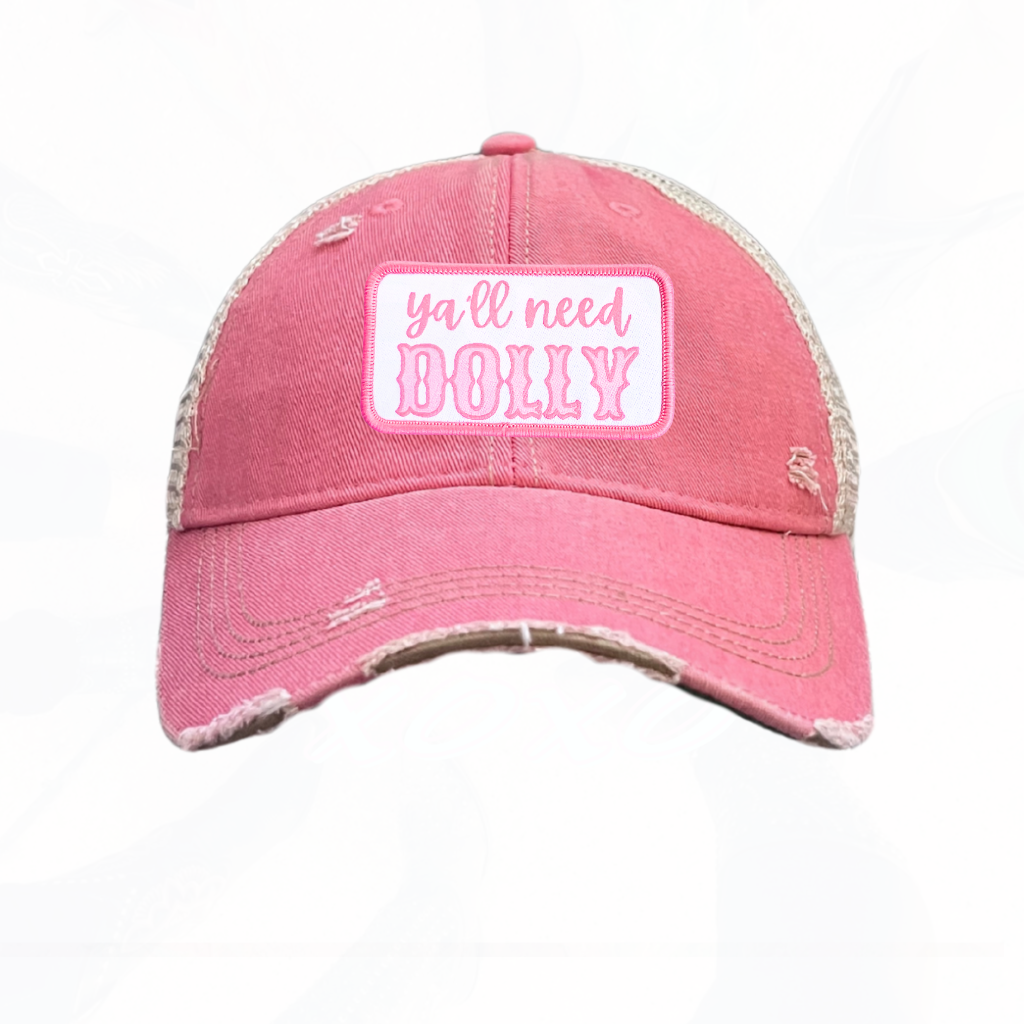 ya'll need DOLLY Trucker HAT