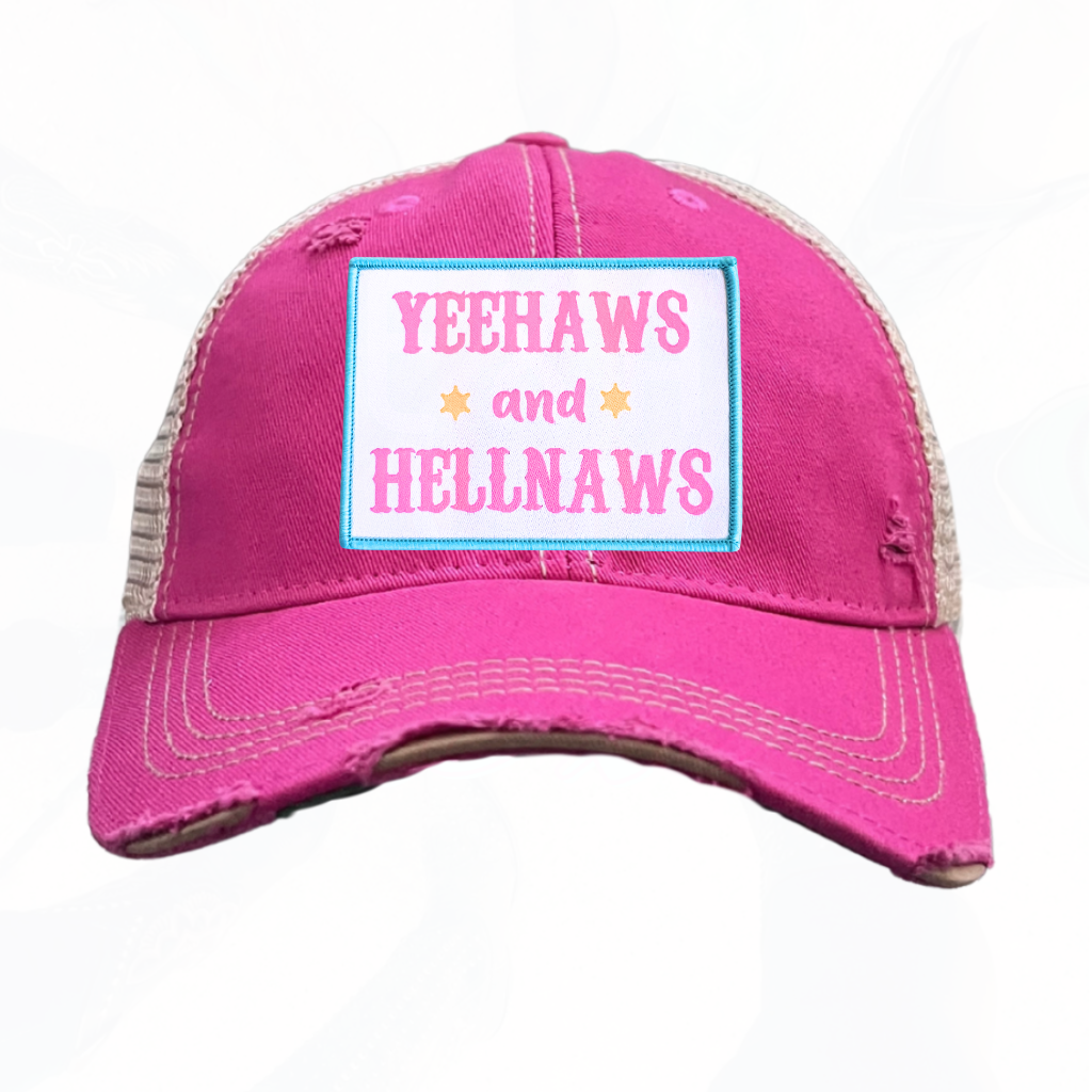 YEEHAWS and HELLNAWS Trucker HAT