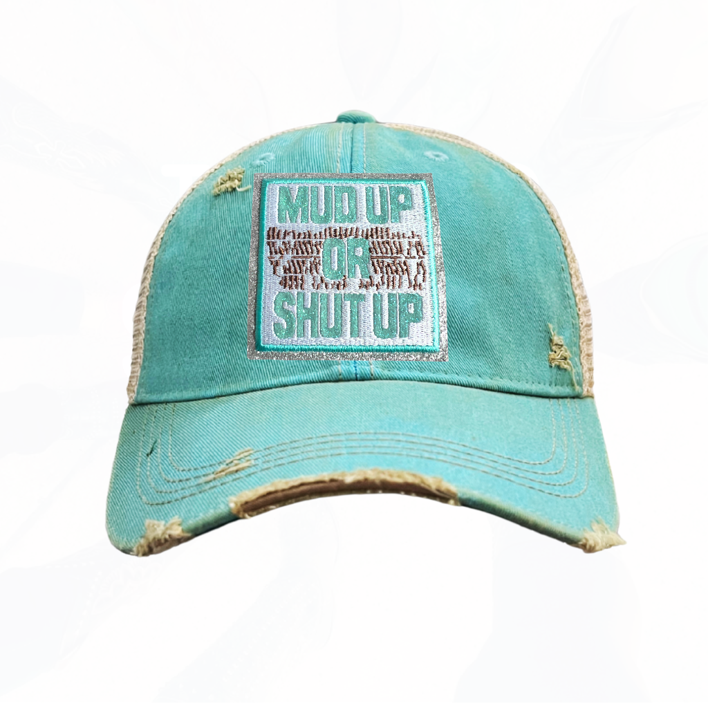 Turquoise MUD UP OR SHUT UP Trucker Hats - 3 Colors