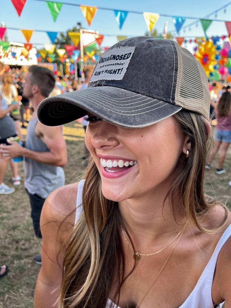 UNDIAGNOSED....but somethin' ain't right! Trucker Hat - many colors