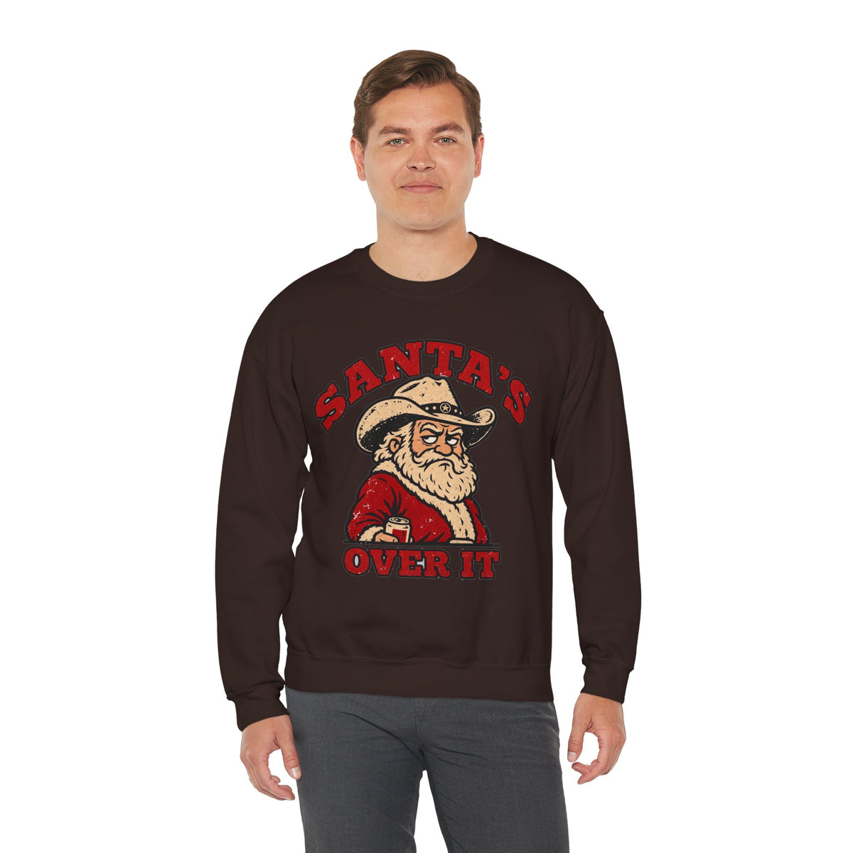 Santa's Over It Cowboy Santa Christmas Sweatshirt