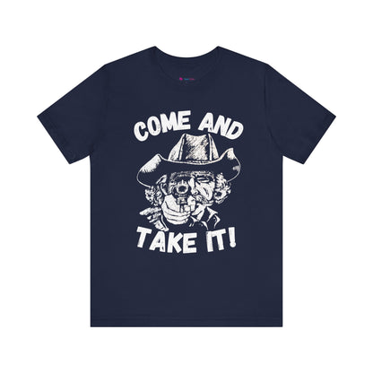 Cowboy T-Shirt - Come and Take It!