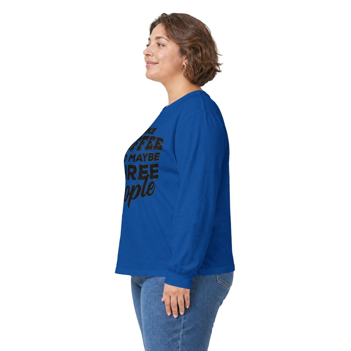 I Like Coffee and Maybe Three People T-Shirt Long Sleeve Funny Graphic