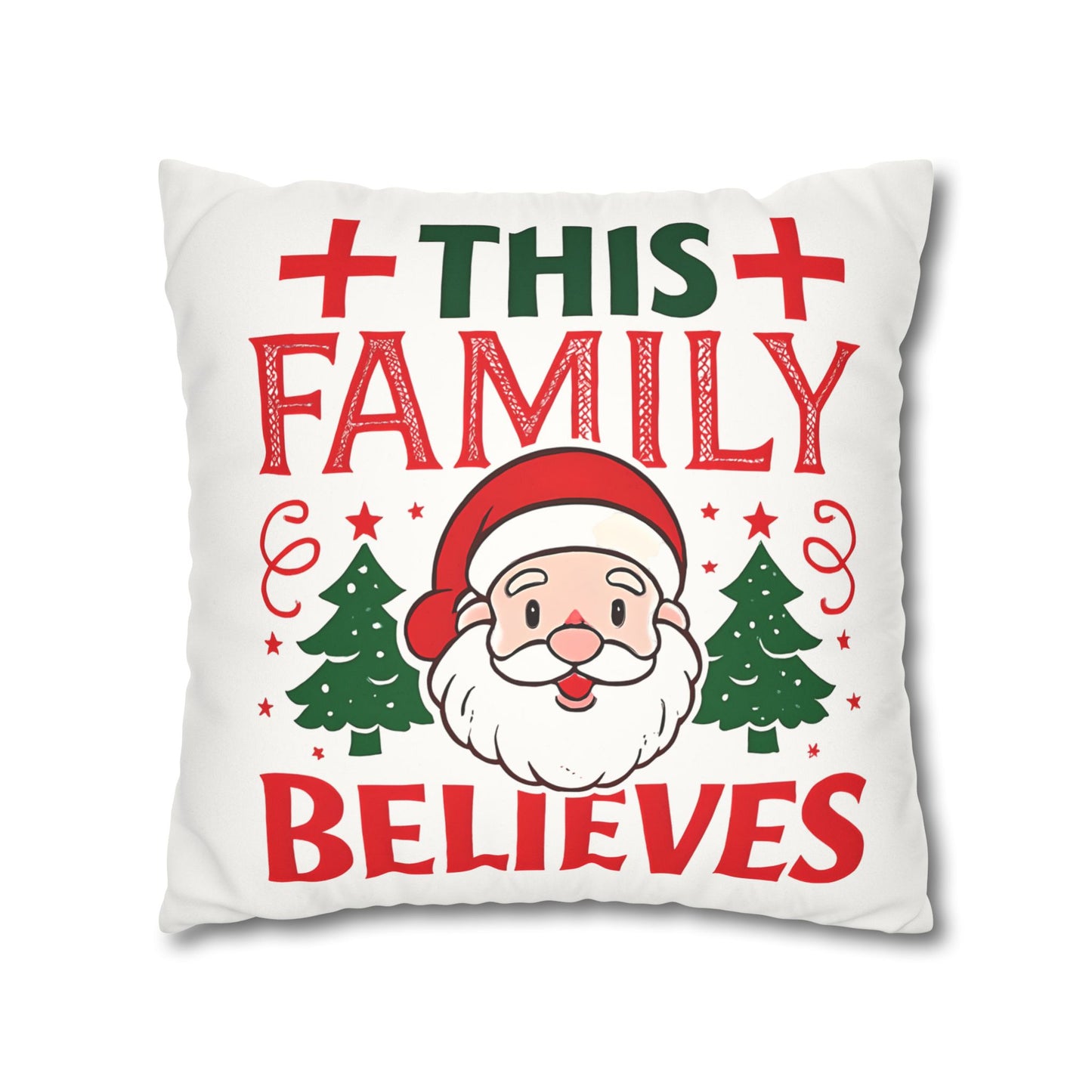 Christmas Family Pillowcase This Family Believes Santa