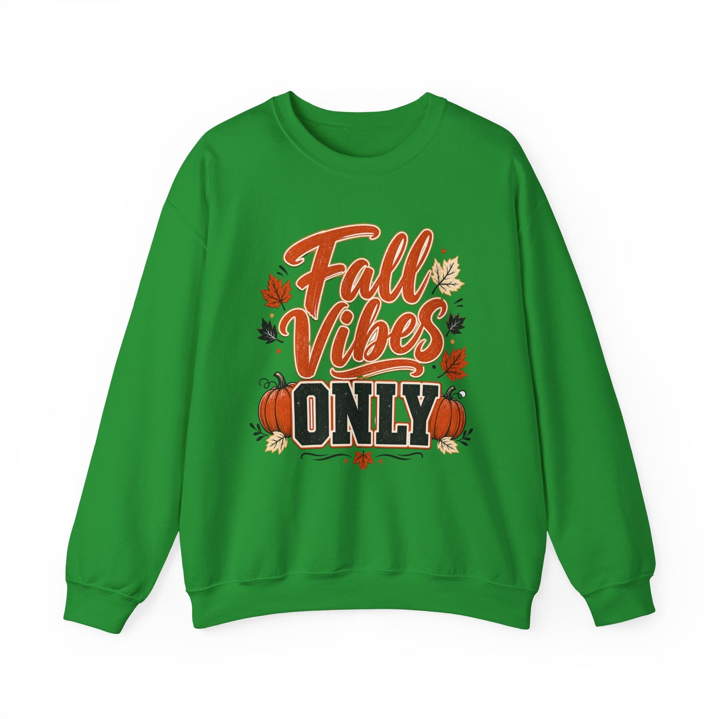Fall Vibes Only Sweatshirt
