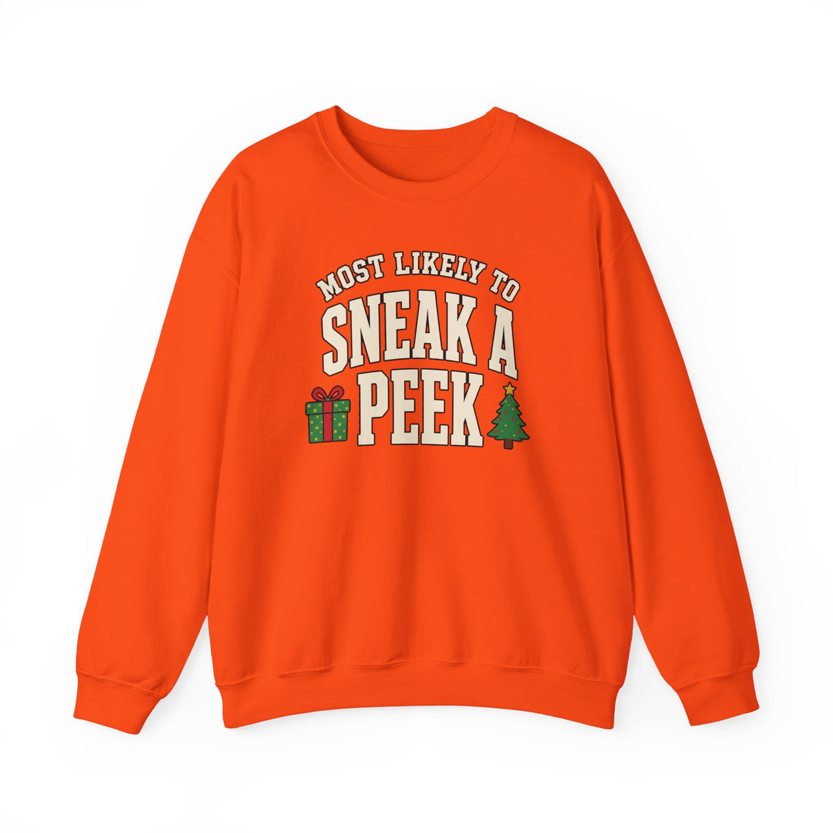 Most Likely To Sneak A Peek Sweatshirt - Funny Christmas Crewneck