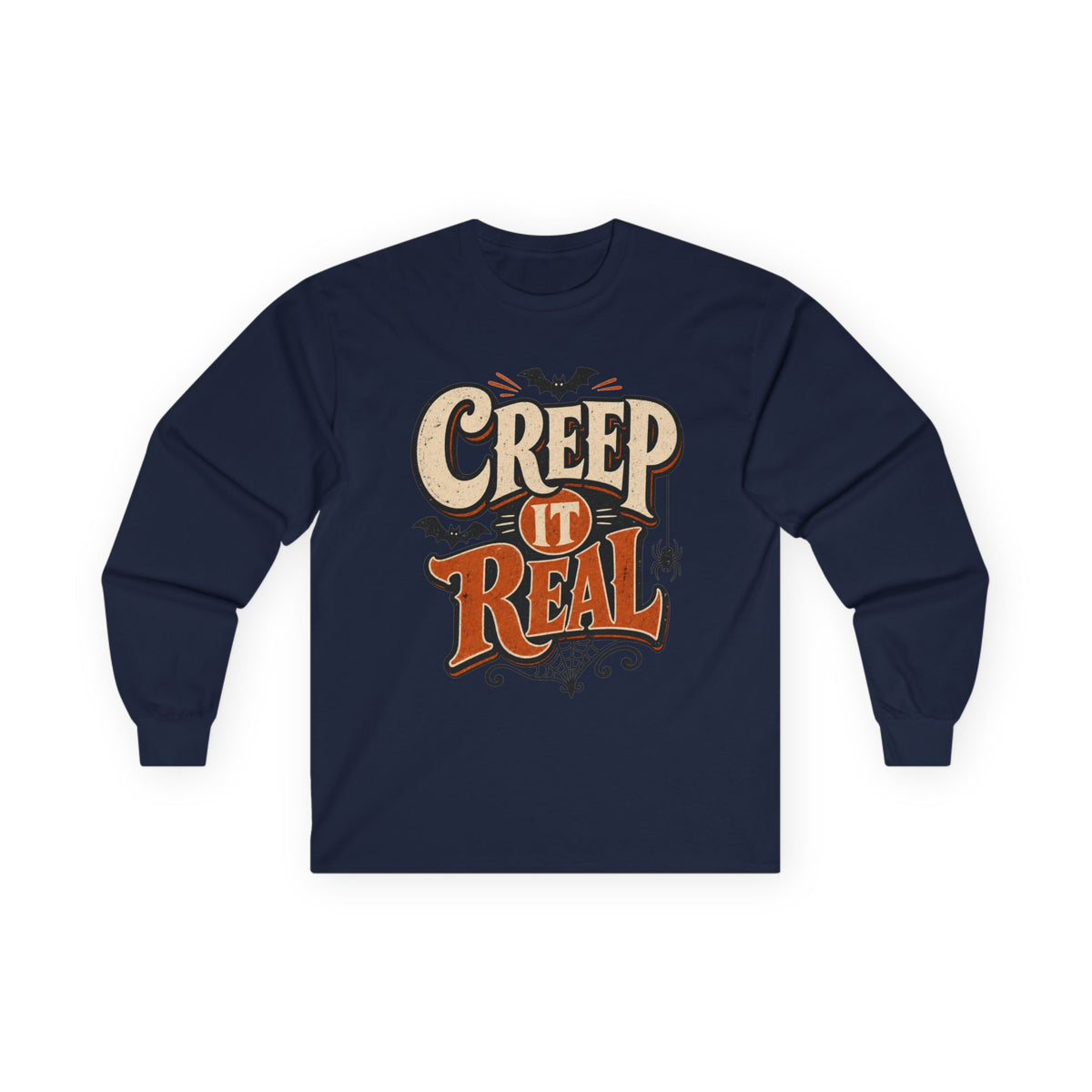 Creep It Real Halloween Long Sleeve T-Shirt