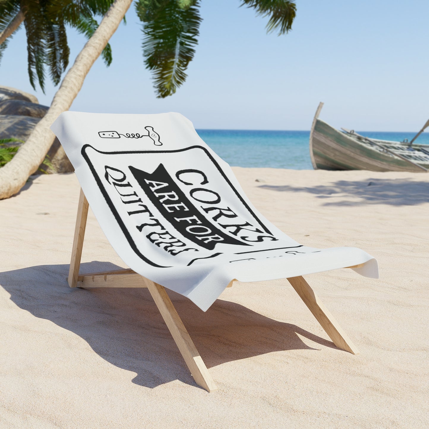 Corks Are For Quitters Beach Towel – Funny Wine Lover Beach Towel