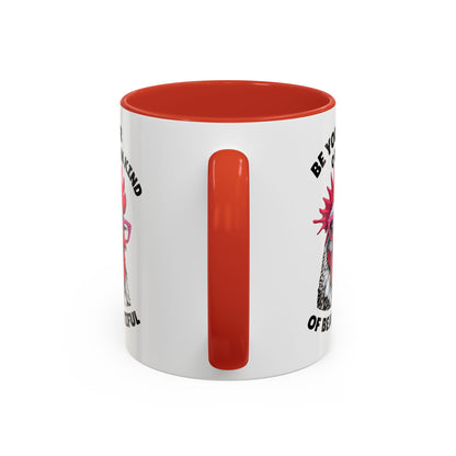 Be Your Own Kind of Beautiful Rooster Coffee Mug (Accent 11/15oz)