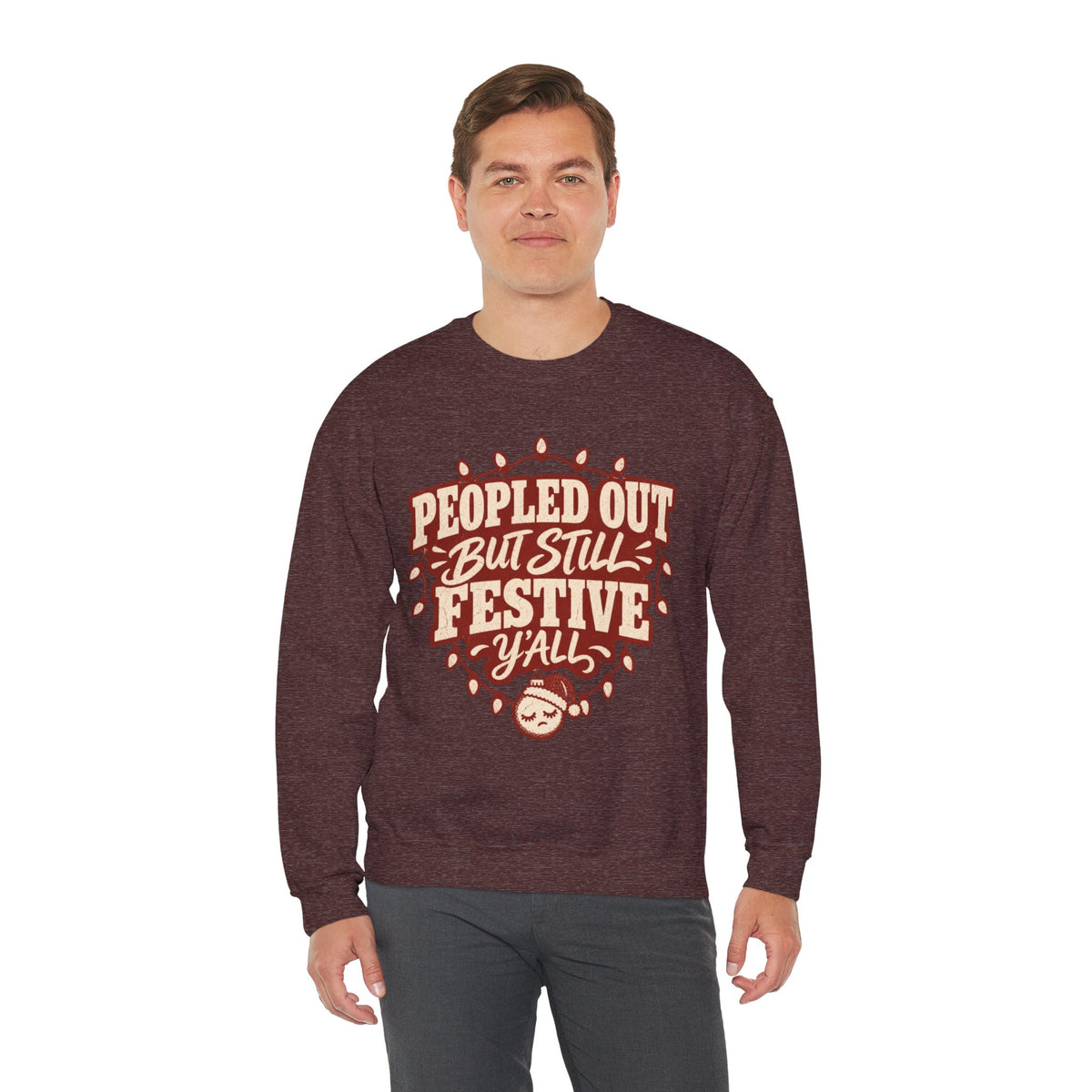 Peopled Out But Still Festive Y'all Christmas Sweatshirt