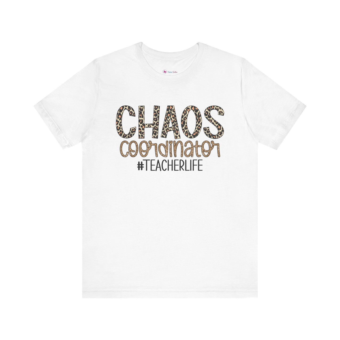 Chaos Coordinator Teacherlife T-shirt - Unisex Tee