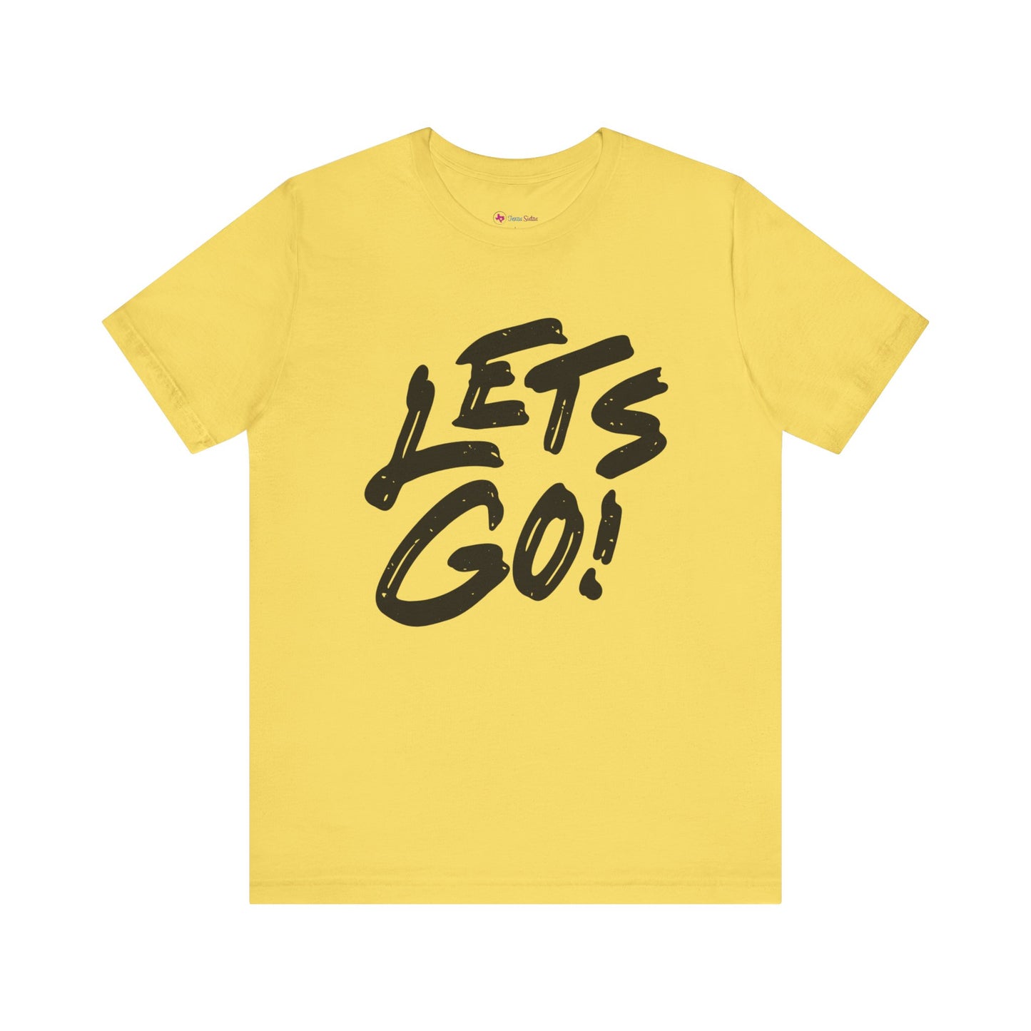 Lets Go! Graphic T‑Shirt