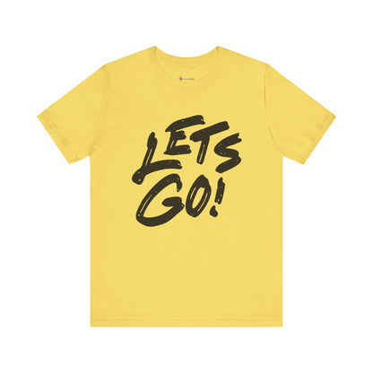 Lets Go! Graphic T‑Shirt